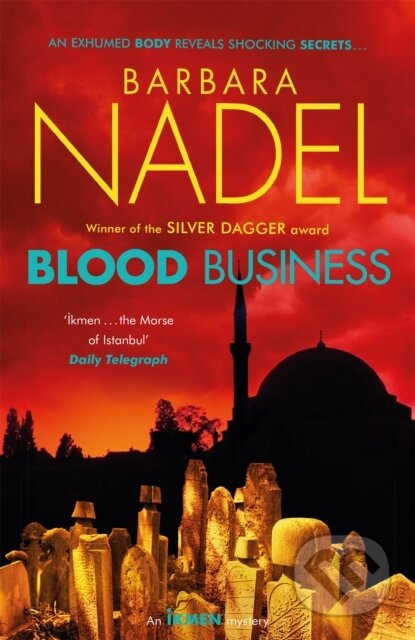 Kniha: Blood Business (Ikmen Mystery 22) (Nadel Barbara). Headline Book, 2020 Kniha: Blood Business (Ikmen Mystery 22) (Nadel Barbara). Headline Book, 2020