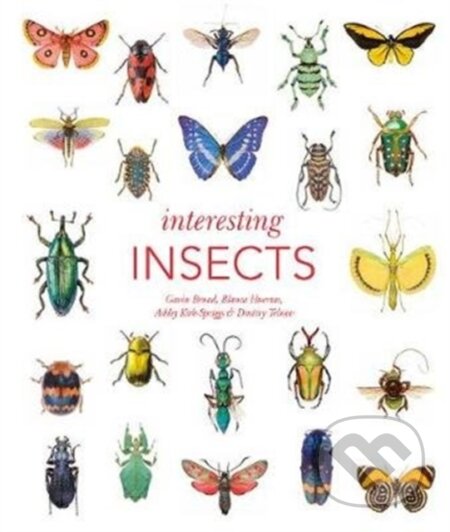 Kniha: Interesting Insects (Ashley Kirk-Spriggs, Gavin Broad, Dmitry Telnov a Blanca Huertas). The Natural History Museum, 2020 Kniha: Interesting Insects (Ashley Kirk-Spriggs, Gavin Broad, Dmitry Telnov a Blanca Huertas). The Natural History Museum, 2020