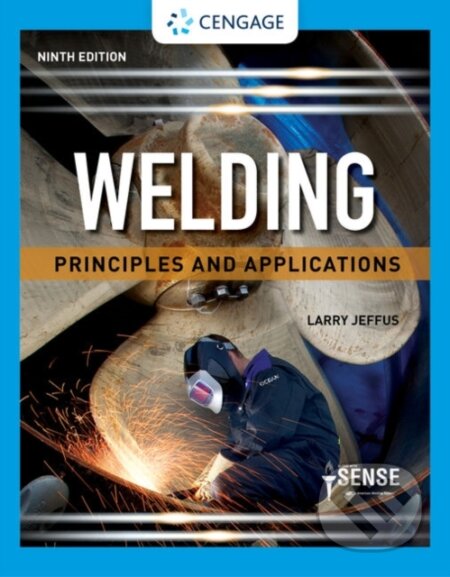 Kniha: Welding (Larry ) Jeffus). Delmar Cengage Learning, 2020 Kniha: Welding (Larry ) Jeffus). Delmar Cengage Learning, 2020