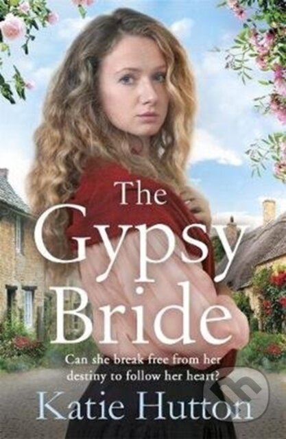 Kniha: The Gypsy Bride (Katie Hutton). Zaffre, 2020 Kniha: The Gypsy Bride (Katie Hutton). Zaffre, 2020