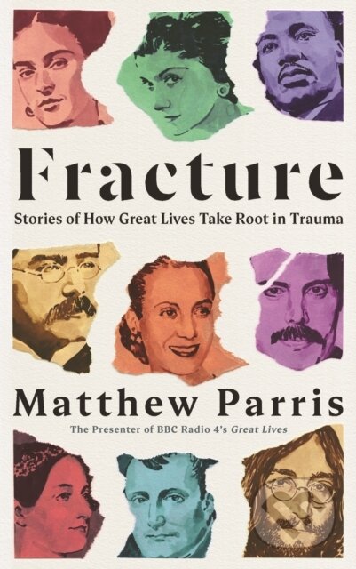 Kniha: Fracture (Matthew Parris). Profile Books, 2021 Kniha: Fracture (Matthew Parris). Profile Books, 2021