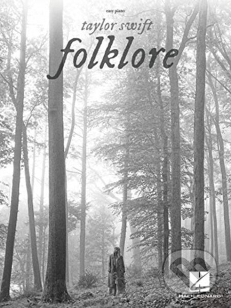 Kniha: Taylor Swift - Folklore (Taylor Swift). Hal Leonard, 2020 Kniha: Taylor Swift - Folklore (Taylor Swift). Hal Leonard, 2020