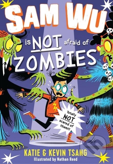 Kniha: Sam Wu is Not Afraid of Zombies (Katie Tsang a Kevin Tsang). Farshore, 2020 Kniha: Sam Wu is Not Afraid of Zombies (Katie Tsang a Kevin Tsang). Farshore, 2020