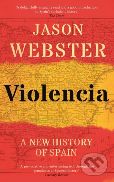 Kniha: Violencia (Jason Webster). Constable, 2020 Kniha: Violencia (Jason Webster). Constable, 2020