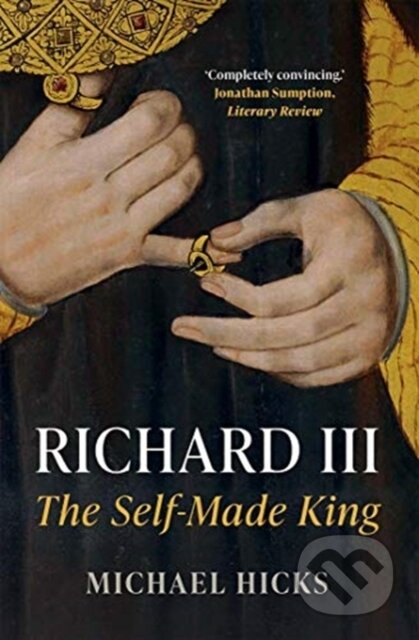 Kniha: Richard III (Michael Hicks). Yale University Press, 2021 Kniha: Richard III (Michael Hicks). Yale University Press, 2021