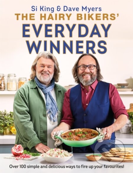 Kniha: The Hairy Bikers' Everyday Winners (Hairy Bikers). Seven Dials, 2021 Kniha: The Hairy Bikers' Everyday Winners (Hairy Bikers). Seven Dials, 2021