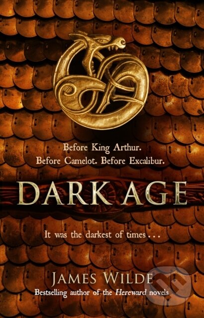 Kniha: Dark Age (James Wilde). Bantam Books, 2019 Kniha: Dark Age (James Wilde). Bantam Books, 2019