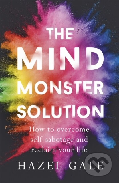 Kniha: The Mind Monster Solution (Hazel Gale). Yellow Kite, 2019 Kniha: The Mind Monster Solution (Hazel Gale). Yellow Kite, 2019