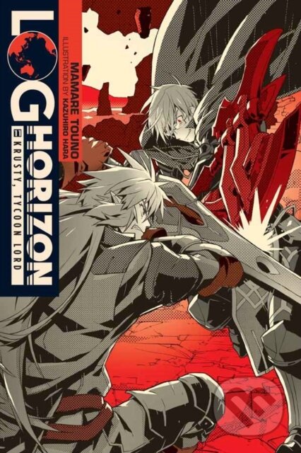 Kniha: Log Horizon, Vol. 11 (light novel) (Kazuhiro Hara a Mamare Touno). Yen Press, 2019 Kniha: Log Horizon, Vol. 11 (light novel) (Kazuhiro Hara a Mamare Touno). Yen Press, 2019