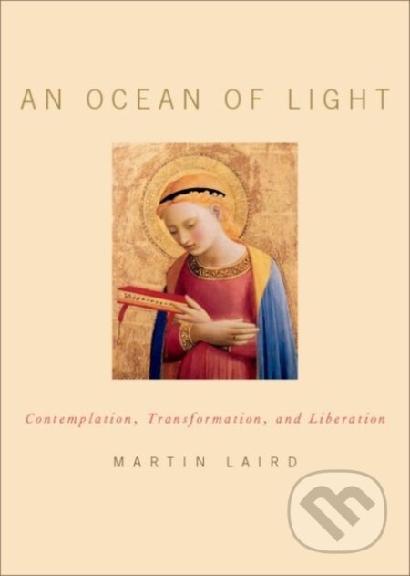 Kniha: An Ocean of Light (Martin Laird). Oxford University Press, 2019 Kniha: An Ocean of Light (Martin Laird). Oxford University Press, 2019