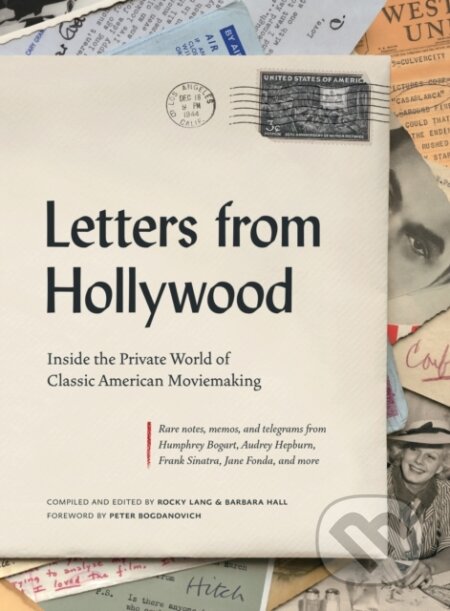 Kniha: Letters from Hollywood (Barbara Hall a Rocky Lang). ABRAMS, 2019 Kniha: Letters from Hollywood (Barbara Hall a Rocky Lang). ABRAMS, 2019