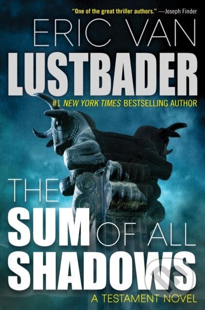 Kniha: The Sum of All Shadows (Eric Van Lustbader). Forge, 2019 Kniha: The Sum of All Shadows (Eric Van Lustbader). Forge, 2019