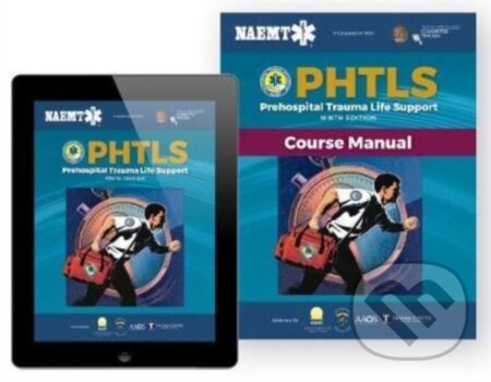 Kniha: PHTLS: Prehospital Trauma Life Support (National Association of Emergency Medical Technicians). Jones and Bartlett, 2019 Kniha: PHTLS: Prehospital Trauma Life Support (National Association of Emergency Medical Technicians). Jones and Bartlett, 2019