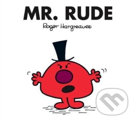 Kniha: Mr. Rude (Roger Hargreaves). Farshore, 2018 Kniha: Mr. Rude (Roger Hargreaves). Farshore, 2018