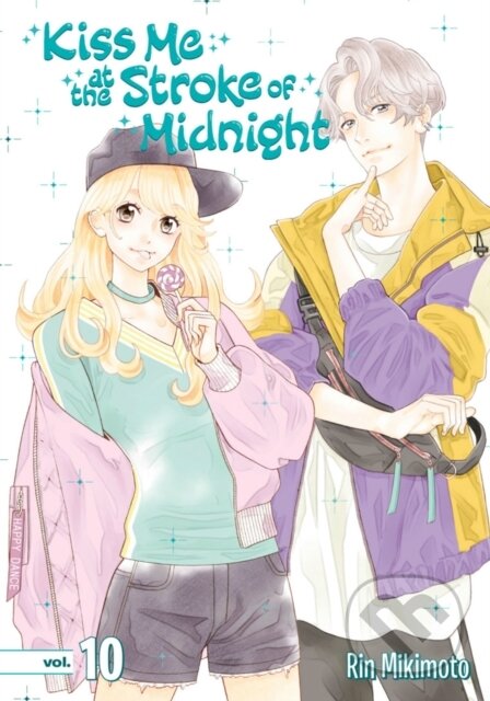 Kniha: Kiss Me At The Stroke Of Midnight 10 (Rin Mikimoto). Kodansha Comics, 2019 Kniha: Kiss Me At The Stroke Of Midnight 10 (Rin Mikimoto). Kodansha Comics, 2019