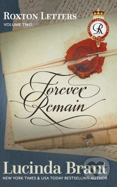 Kniha: Forever Remain (Lucinda Brant). , 2019 Kniha: Forever Remain (Lucinda Brant). , 2019