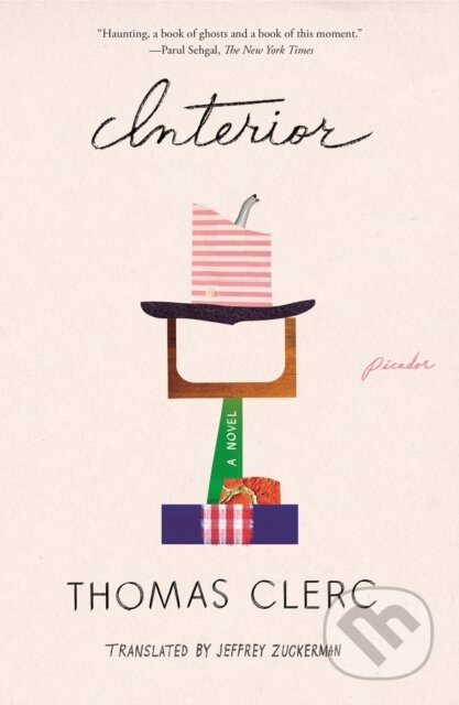 Kniha: Interior (Thomas Clerc). Picador, 2019 Kniha: Interior (Thomas Clerc). Picador, 2019