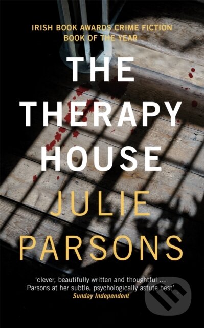 Kniha: The Therapy House (Julie Parsons). New Island Books, 2018 Kniha: The Therapy House (Julie Parsons). New Island Books, 2018