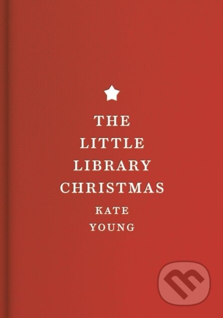 Kniha: The Little Library Christmas (Kate Young). Anima, 2020 Kniha: The Little Library Christmas (Kate Young). Anima, 2020