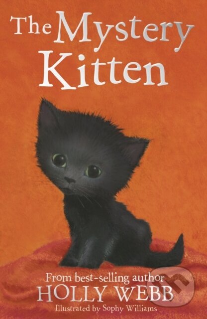 Kniha: The Mystery Kitten (Holly Webb). Little Tiger, 2020 Kniha: The Mystery Kitten (Holly Webb). Little Tiger, 2020