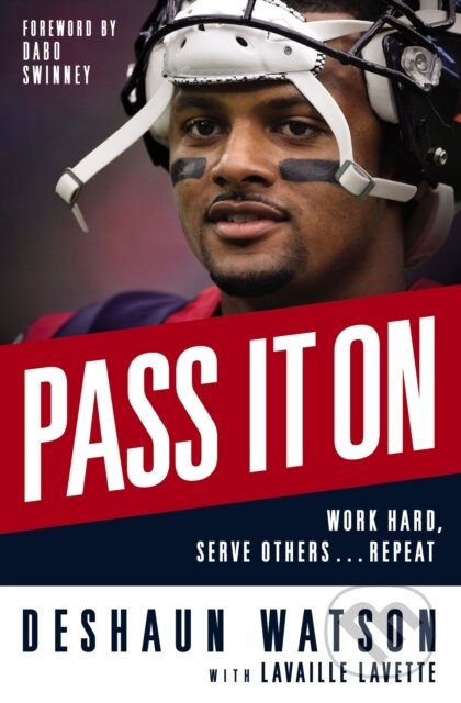 Kniha: Pass It On (Deshaun Watson). Thomas Nelson Publishers, 2020 Kniha: Pass It On (Deshaun Watson). Thomas Nelson Publishers, 2020