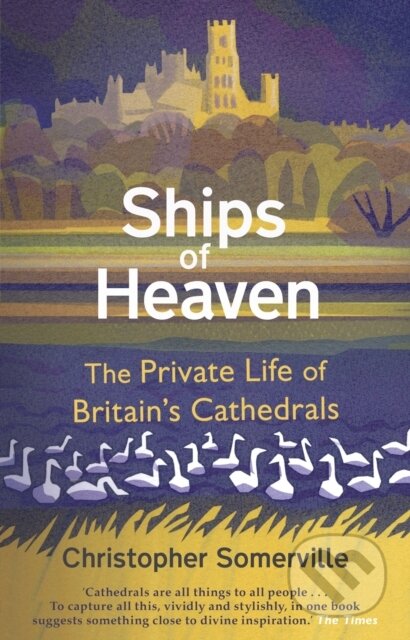 Kniha: Ships Of Heaven (Christopher Somerville). Doubleday, 2020 Kniha: Ships Of Heaven (Christopher Somerville). Doubleday, 2020