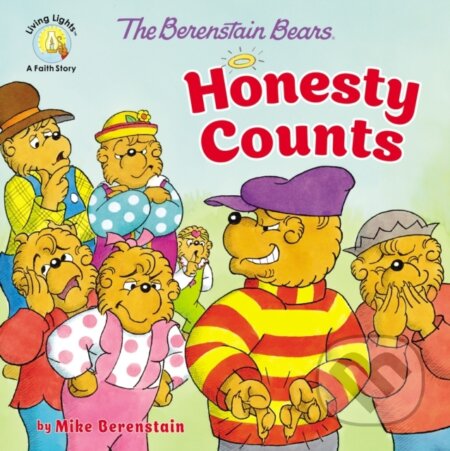Kniha: The Berenstain Bears Honesty Counts (Mike Berenstain). Zonderkidz, 2020 Kniha: The Berenstain Bears Honesty Counts (Mike Berenstain). Zonderkidz, 2020