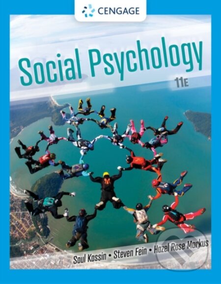 Kniha: Social Psychology (Hazel Markus, Steven Fein a Saul Kassin). , 2020 Kniha: Social Psychology (Hazel Markus, Steven Fein a Saul Kassin). , 2020
