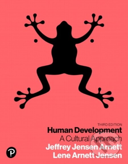 Kniha: Human Development (Jeffrey Jensen Arnett a Lene Jensen). Pearson, 2018 Kniha: Human Development (Jeffrey Jensen Arnett a Lene Jensen). Pearson, 2018