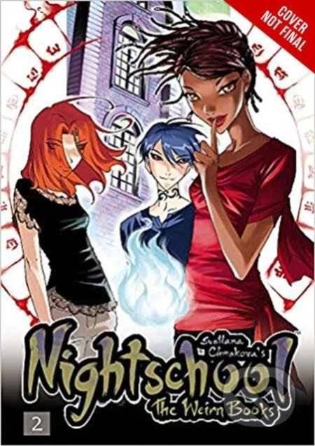 Kniha: Nightschool: The Weirn Books Collector's Edition, Vol. 2 (Svetlana Chmakova). Yen Press, 2020 Kniha: Nightschool: The Weirn Books Collector's Edition, Vol. 2 (Svetlana Chmakova). Yen Press, 2020