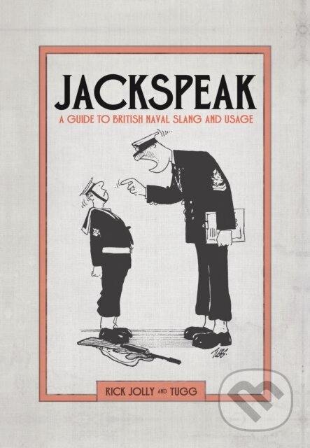 Kniha: Jackspeak (Rick Jolly). Osprey Publishing, 2018 Kniha: Jackspeak (Rick Jolly). Osprey Publishing, 2018