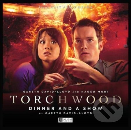 Kniha: Torchwood #39 - Dinner and a Show (Gareth David-Lloyd). , 2020 Kniha: Torchwood #39 - Dinner and a Show (Gareth David-Lloyd). , 2020