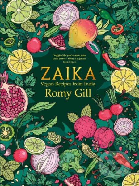 Kniha: Zaika (Romy Gill). Seven Dials, 2019 Kniha: Zaika (Romy Gill). Seven Dials, 2019
