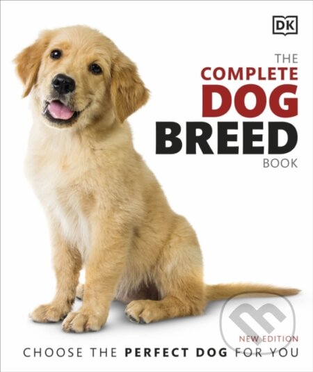 Kniha: The Complete Dog Breed Book (DK). Dorling Kindersley, 2020 Kniha: The Complete Dog Breed Book (DK). Dorling Kindersley, 2020