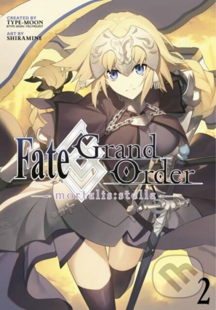 Kniha: Fate/Grand Order -mortalis:stella- 2 (Manga) (Shiramine). Kodansha Comics, 2020 Kniha: Fate/Grand Order -mortalis:stella- 2 (Manga) (Shiramine). Kodansha Comics, 2020
