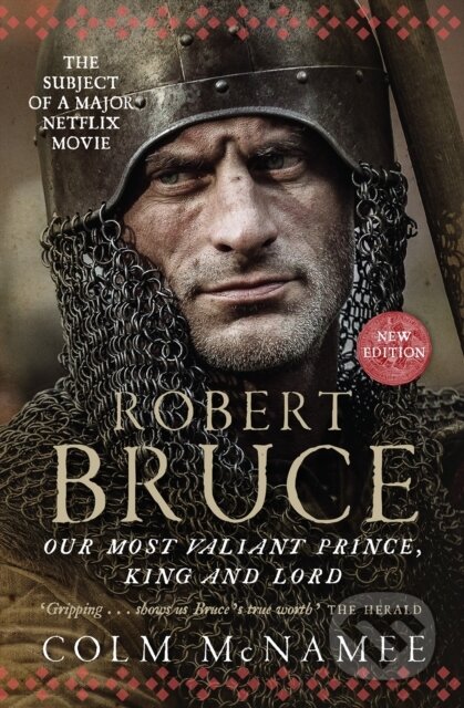 Kniha: Robert Bruce (Colm Mcnamee). Birlinn, 2018 Kniha: Robert Bruce (Colm Mcnamee). Birlinn, 2018