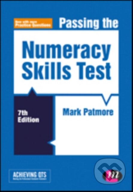 Kniha: Passing the Numeracy Skills Test (Mark Patmore). Learning Matters, 2018 Kniha: Passing the Numeracy Skills Test (Mark Patmore). Learning Matters, 2018