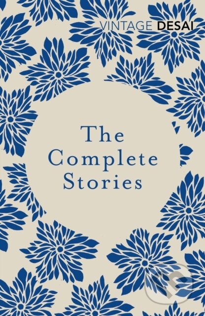 Kniha: The Complete Stories (Anita Desai). Vintage, 2018 Kniha: The Complete Stories (Anita Desai). Vintage, 2018