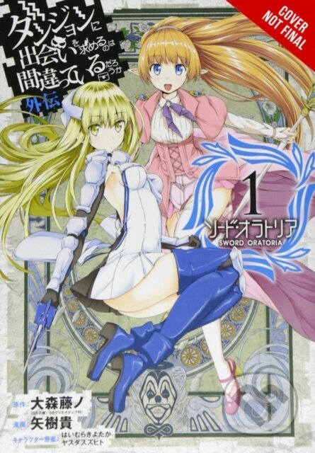 Kniha: Is It Wrong to Try to Pick Up Girls in a Dungeon? On the Side: Sword Oratoria, Vol. 1 (manga) (Andrew Gaippe, Takashi Yagi, Suzuhito Yasuda, Kiyotaka Haimura a Fujino Omori). Yen Press, 2017 Kniha: Is It Wrong to Try to Pick Up Girls in a Dungeon? On the Side: Sword Oratoria, Vol. 1 (manga) (Andrew Gaippe, Takashi Yagi, Suzuhito Yasuda, Kiyotaka Haimura a Fujino Omori). Yen Press, 2017