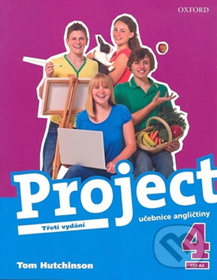 Kniha: Project the Third Edition 4 Student´s Book CZ (Tom Hutchinson a Hutchinson Tom). , 2015 Kniha: Project the Third Edition 4 Student´s Book CZ (Tom Hutchinson a Hutchinson Tom). , 2015