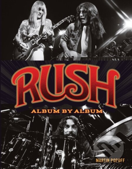 Kniha: Rush (Martin Popoff). Voyager, 2017 Kniha: Rush (Martin Popoff). Voyager, 2017