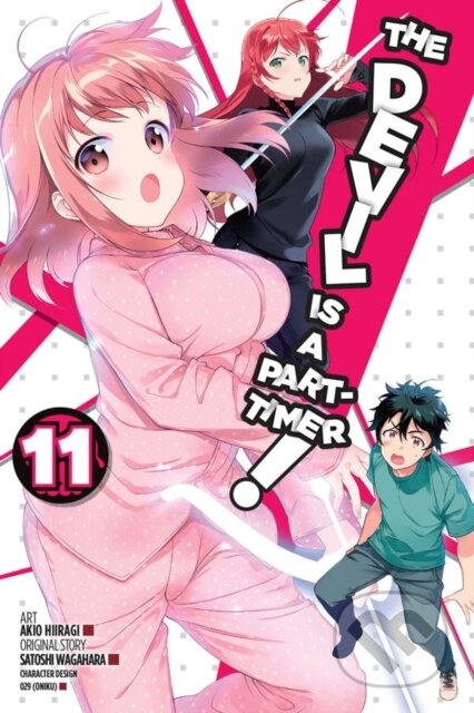 Kniha: The Devil Is a Part-Timer!, Vol. 11 (manga) (Akio Hiiragi, Satoshi Wagahara a Kevin Gifford). Yen Press, 2018 Kniha: The Devil Is a Part-Timer!, Vol. 11 (manga) (Akio Hiiragi, Satoshi Wagahara a Kevin Gifford). Yen Press, 2018