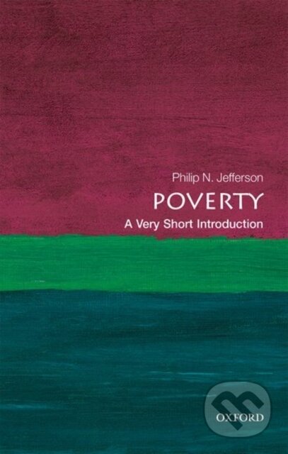 Kniha: Poverty (Philip N. Jefferson). Oxford University Press, 2018 Kniha: Poverty (Philip N. Jefferson). Oxford University Press, 2018