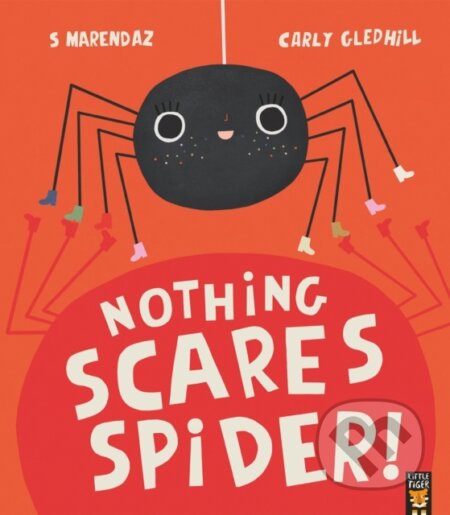 Kniha: Nothing Scares Spider (S Marendaz). Little Tiger, 2021 Kniha: Nothing Scares Spider (S Marendaz). Little Tiger, 2021