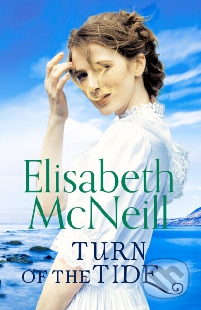 Kniha: Turn of the Tide (Elisabeth Mcneill). Canelo, 2021 Kniha: Turn of the Tide (Elisabeth Mcneill). Canelo, 2021