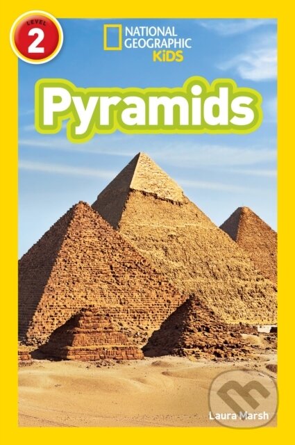 Kniha: Pyramids (Laura Marsh a National Geographic Kids). Collins, 2018 Kniha: Pyramids (Laura Marsh a National Geographic Kids). Collins, 2018