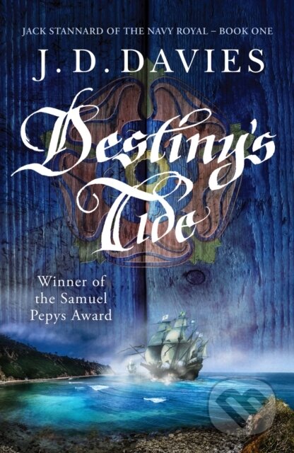 Kniha: Destiny's Tide (J. D. Davies). Canelo, 2021 Kniha: Destiny's Tide (J. D. Davies). Canelo, 2021