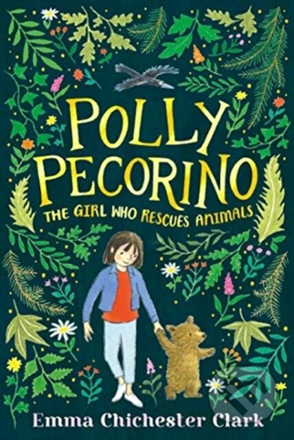 Kniha: Polly Pecorino: The Girl Who Rescues Animals (Emma Chichester Clark). Walker books, 2021 Kniha: Polly Pecorino: The Girl Who Rescues Animals (Emma Chichester Clark). Walker books, 2021