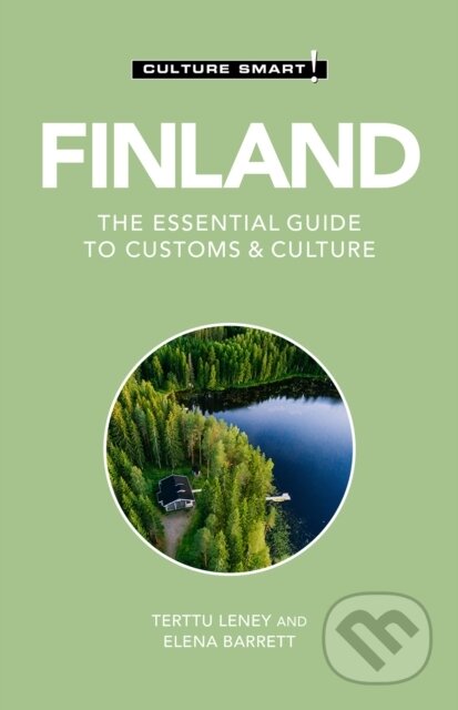 Kniha: Finland - Culture Smart! (Elena Barrett a Terttu Leney). Kuperard, 2021 Kniha: Finland - Culture Smart! (Elena Barrett a Terttu Leney). Kuperard, 2021