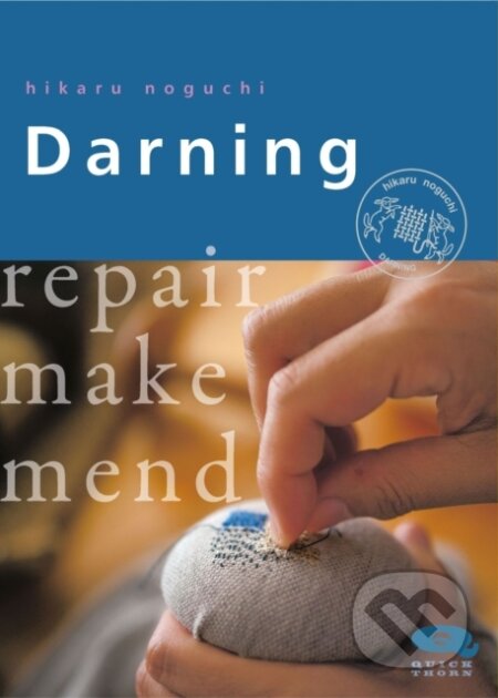 Kniha: Darning (Hikaru Noguchi). Hawthorn, 2019 Kniha: Darning (Hikaru Noguchi). Hawthorn, 2019